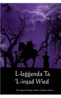 L-Leggenda Ta 'l-Irqad Wied: The Legend of Sleepy Hollow (Maltese Edition)