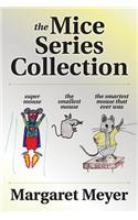 The Mice Series Collection