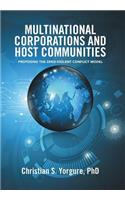 Multinational Corporations and Host Communities: Proposing the Zero-Violent Conflict Model