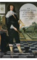 Intellectual Culture of the English Country House, 1500-1700