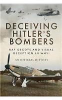 Deceiving Hitler's Bombers