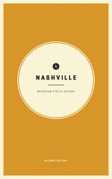 Wildsam Field Guides: Nashville