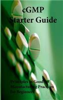 cGMP Starter Guide