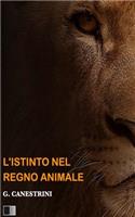 L'Istinto nel Regno Animale