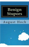 Benign Stupors