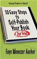 10 Easy Steps to Self-Publish Your Book
