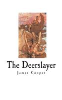The Deerslayer