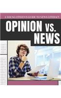 Opinion vs. News