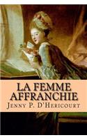 La Femme Affranchie