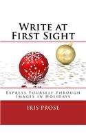 Write at First Sight: Express Yourself through Images in Holidays(5 Write at First Sight)