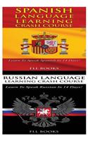 Spanish Language Learning Crash Course + Russian Language Learning Crash Course