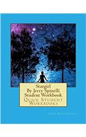 Stargirl by Jerry Spinelli Student Workbook: Quick Student Workbooks