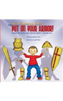 Hey Warrior Kids! Put On Your Armor!