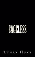 Cageless