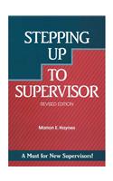 Stepping Up to Supervisor