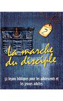 Marche Du Disciple, Vol. 2