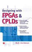 Designing with FPGAs and Cplds
