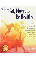 How to Eat, Move, and Be Healthy! (2nd Edition)