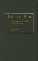 Labor of Fire