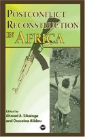 Post-conflict Reconstruction In Africa