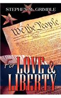 For Love & Liberty