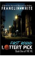 First Round Lottery Pick