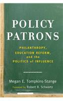 Policy Patrons