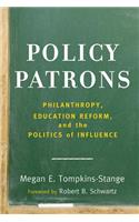 Policy Patrons