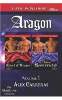 Aragon, Volume 1 [The Count of Aragon: Adam Resurrected] (Siren Publishing Allure Manlove)(English)