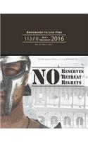 No Reserves, No Retreat, No Regrets