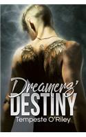 Dreamers' Destiny