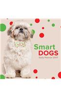 Smart Dogs: Daily Planner 2017