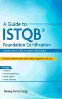 A Guide to ISTQB(R) Foundation Certification