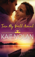 Turn My World Around