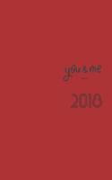 You and Me Since 2018 Notebook: Valentine's day Gift - Lined Notebook / Journal Gift, 120 Pages, 6x9, Soft Cover, Matte Finish