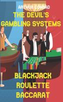 Devil's Gambling Systems