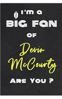 I'm a Big Fan of Devin McCourty Are You ? - Notebook for Notes, Thoughts, Ideas, Reminders, Lists to do, Planning(for Football Americain lovers, Rugby gifts)