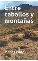 Entre caballos y montañas