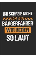 Ich Schreie Nicht Ich Bin Baggerfahrer Wir Reden So Laut