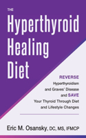 Hyperthyroid Healing Diet