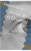 Jesus in a Brothel