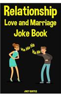 Relationship, Love and Marriage Jokes Book: Funny Jokes and Puns for Couples