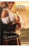 Mail Order Bride - Westward Dance (Montana Mail Order Brides