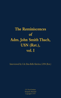 The Reminiscences of Adm. John Smith Thach, USN (Ret.), vol. 1