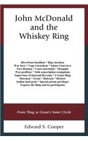 John McDonald and the Whiskey Ring