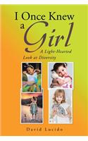I Once Knew a Girl