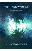 Trial and Witness - selected poems