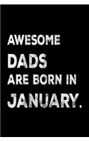 Awesome Dads Are Born In January