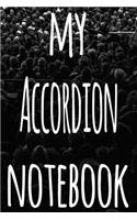 My Accordion Notebook: The perfect gift for the musician in your life - 119 page lined journal!