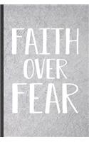 Faith Over Fear